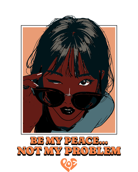 Be My Peace Tees